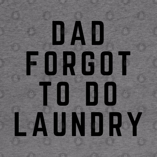 Dad Forgot to Do Laundry by KoreDemeter14